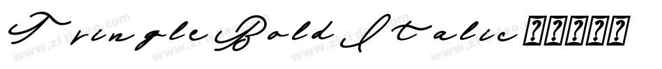 Tringle Bold Italic字体转换